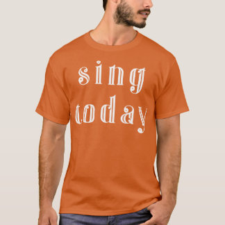 Sjunga i dag 1 t shirt