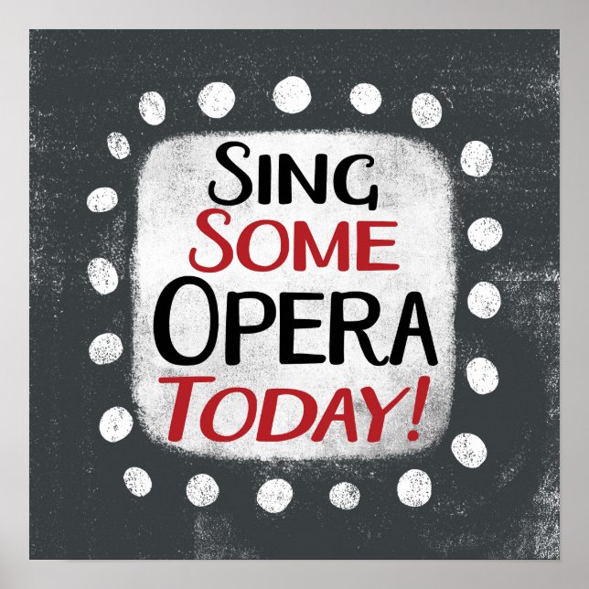 Sjunga Vissa opera idag Poster väggkonst (Framsidan)