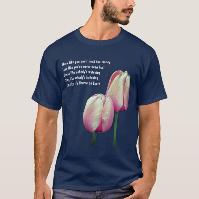 Sjungan Work Dance Live Inspirational Kärlek T Shirt (Framsida)