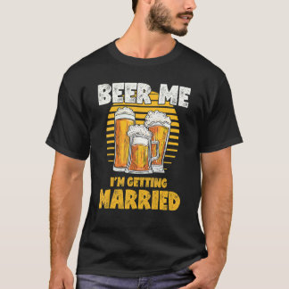 Sjungkarlsfest Ge mig öl jag ska gifta mig T Shirt