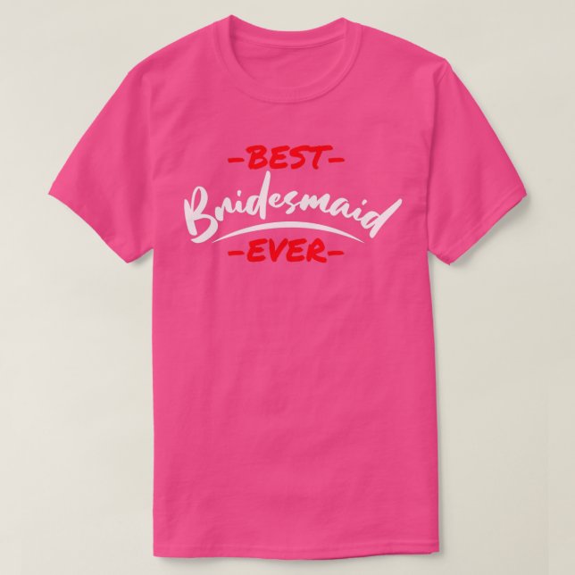 Sjungningsfest Bröllop Bästa Brudtjej Någonsin 2 T Shirt (Design framsida)