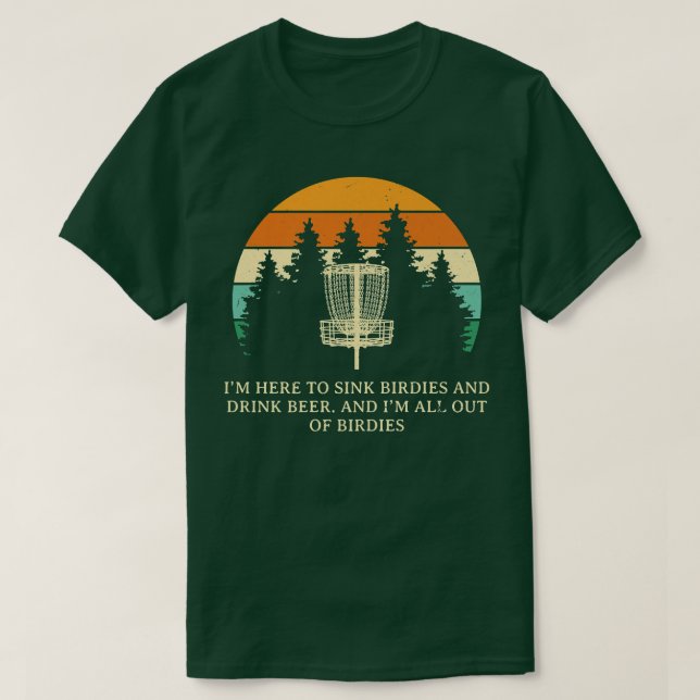 Sjunk Fåglar och Drick Öl Disc Golf Rollig Golfspe T Shirt (Design framsida)