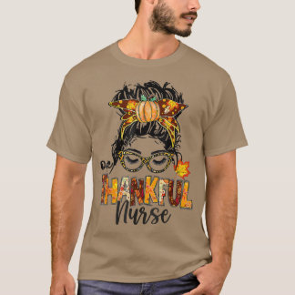 Sjuse Messy Bun Hair One Thanksgivi Thanksgivi T Shirt