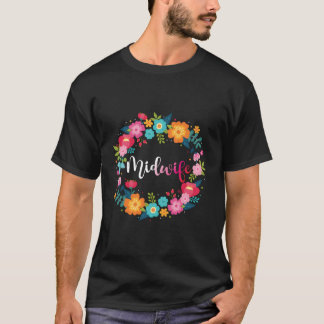 Sjuse Midfru Birth Worker Flower Midfru T Shirt