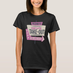 Sjuse Midfru Birth Worker Midfru Offering Take O T Shirt
