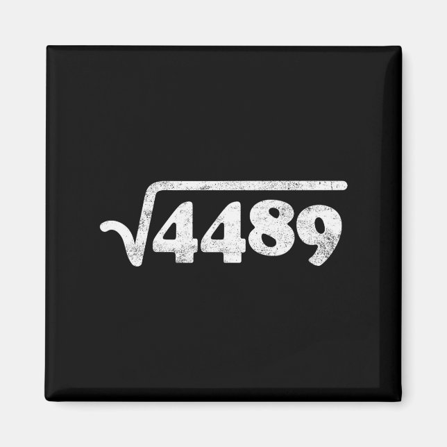 Sjuttio sju 67 Meme Kvadratrot 4489 Slang Matemati Magnet (Framsidan)
