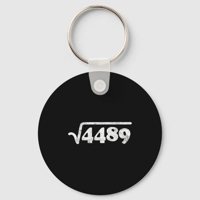 Sjuttio sju 67 Meme Kvadratrot 4489 Slang Math Te Nyckelring (Framsida)