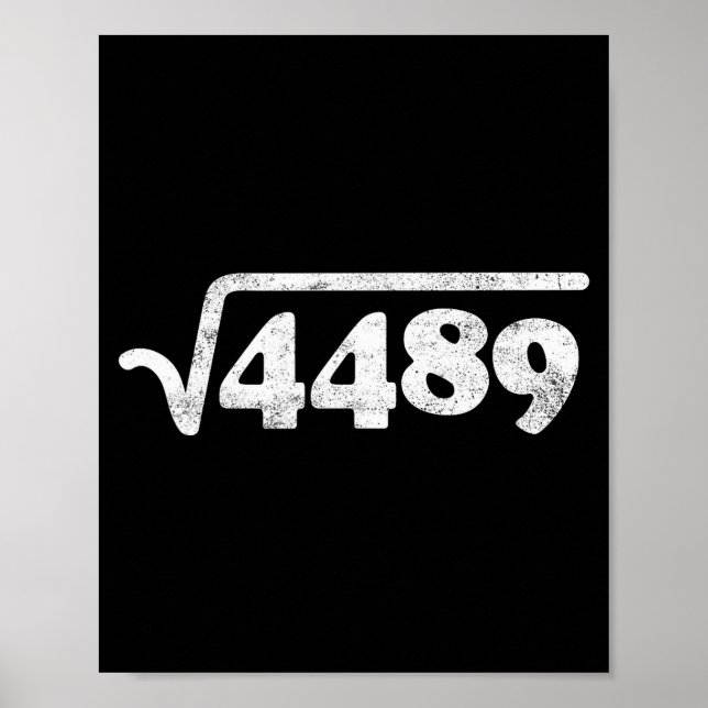 Sjuttio sju 67 Meme Kvadratrot 4489 Slang Math Te Poster (Framsidan)