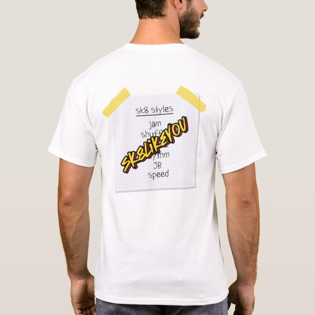 Sk8likeYou Sk8 Stilar Manar - T-Shirt (Baksida)
