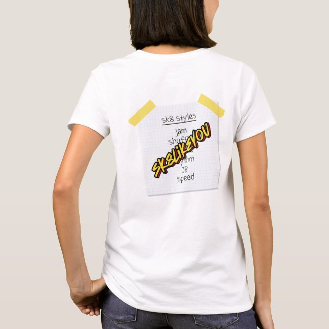 Sk8likeYou Sk8 Stilar Womens - T-Shirt (Baksida)
