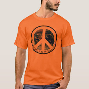 SKA ARBETE FÖR VÄRLDSFRED V.1 TEE SHIRT