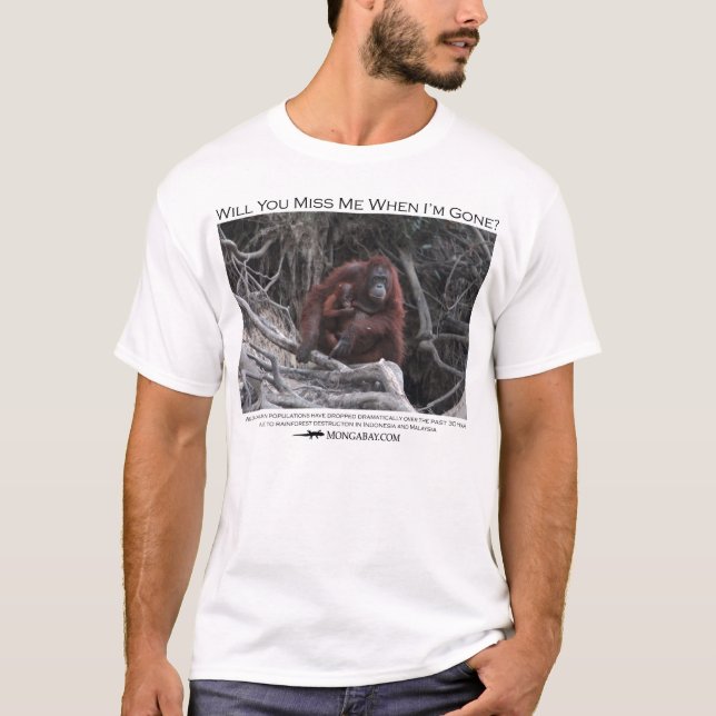 Ska dig miss mig?  Orangutans Tee Shirt (Framsida)