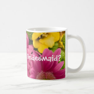 Ska dig var min brudtärna? kaffemugg