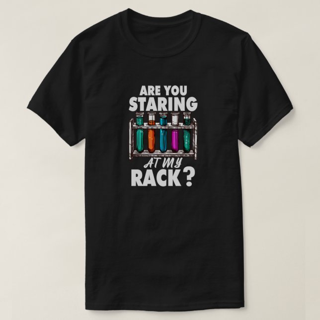 Ska du börja på min racklaboratorietekniker? t shirt (Design framsida)