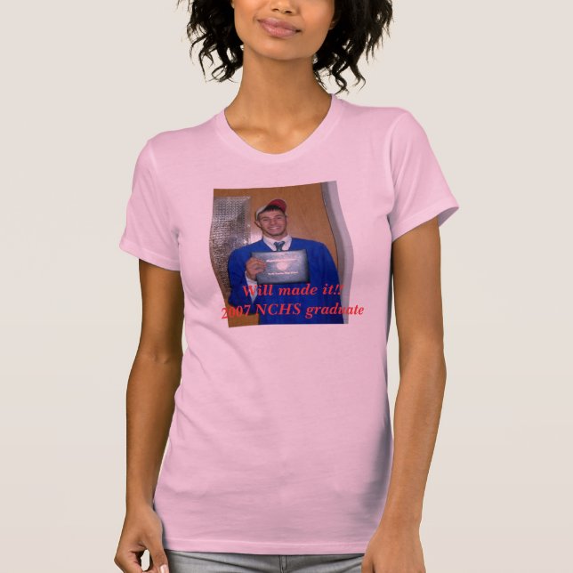 Ska grad2-1, Will gjorde det!! Student för 2007 T Shirt (Framsida)