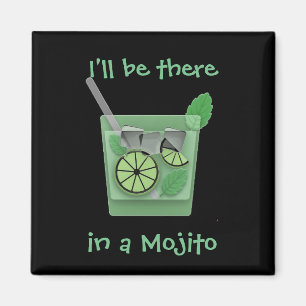 "Ska jag är där i en Mojito ", Magnet