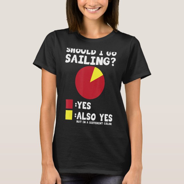 Ska jag gå och segla? t shirt (Framsida)