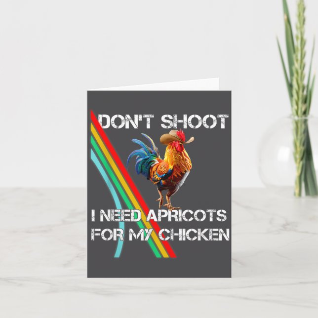 Ska jag inte skjuta Apricot Chicken Kort (Framsida)