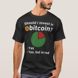 Ska jag investera i Bitcoin? T Shirt