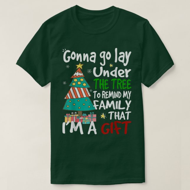 Ska ljugas under träd för att påminna min familj t shirt (Design framsida)