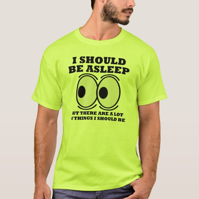 Ska Sova Rolig T-Shirt Meningar Citat (Framsida)