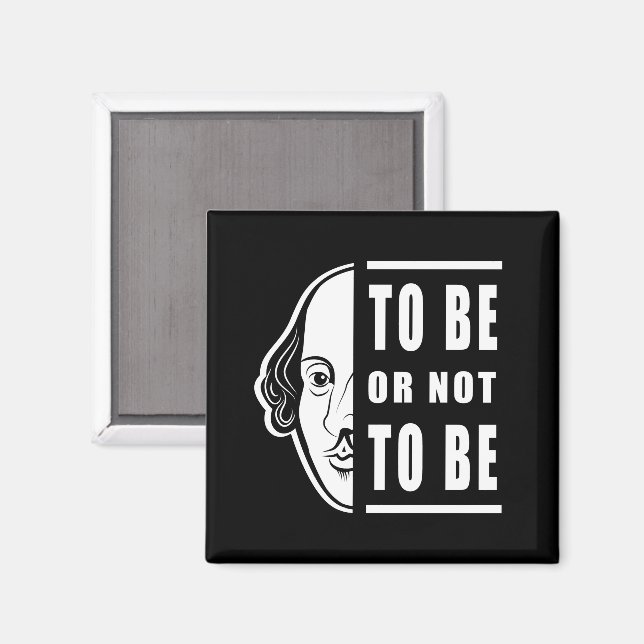 Ska vara eller inte vara skakespeare, citat av The Magnet (Front/Back)
