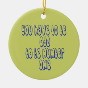 Ska vara nummer ett julgransprydnad keramik