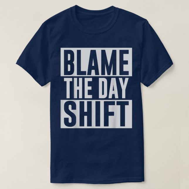 Skada dagen skift Worker-kollegan Nattskift J T Shirt (Design framsida)