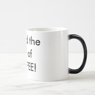 Skåda raseriet av KAFFE! Magisk Mugg