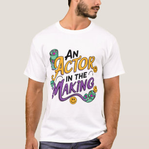 Skådespelare under utbildning t shirt