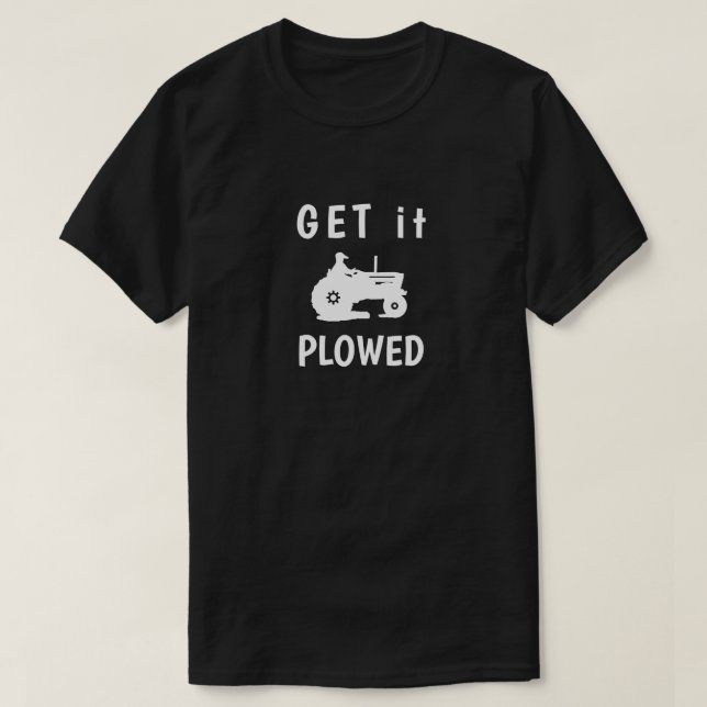 Skaffa den plöjda T-Shirt (Design framsida)