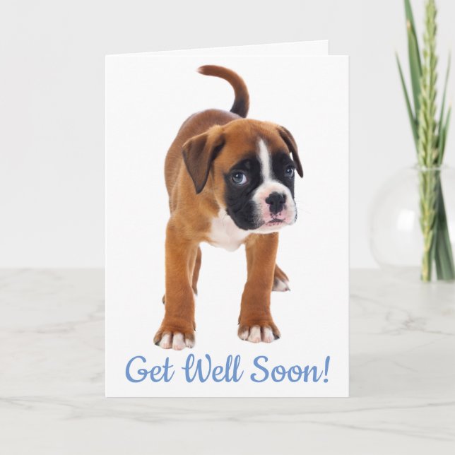 Skaffa dig snart Boxer Hund Greeting Card - Verse Kort (Framsida)