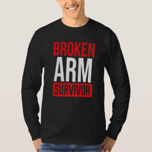 Skaffa dig snart Brken Arm Recovery Broken Arm Sur T Shirt