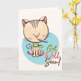 Skaffa dig snart Cute Kattunge Hälsning Kort