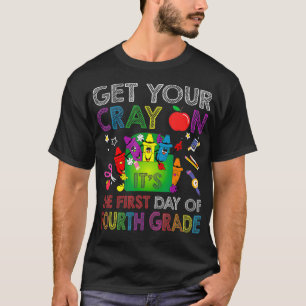 Skaffa din Crayon den första dagen i fjärde sladde T Shirt