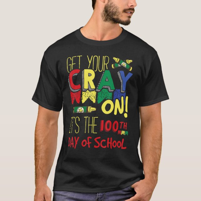 Skaffa din Crayon - det är 100 skolans dag T Shirt (Framsida)