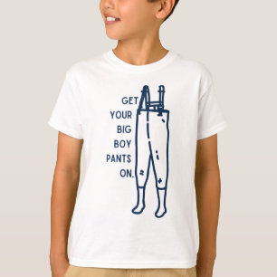 Skaffa din stora pojke byxor på en rolig fisketjak t shirt