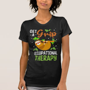 Skaffa en bra arbetslivsterapi, bra hälsovård t shirt