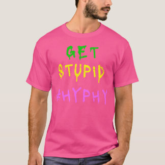 Skaffa en stadig Hyphy Bay Area Hip hop Dance Move T Shirt