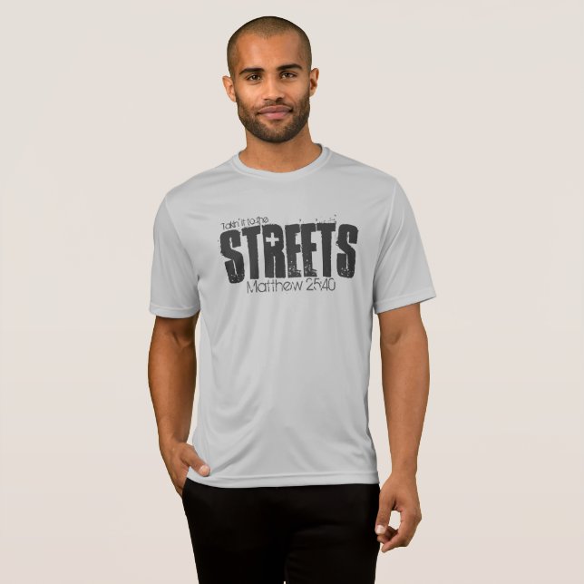 Skaffa en "Streets"-tröja för att stödja de hemlös T Shirt (Hel framsida)