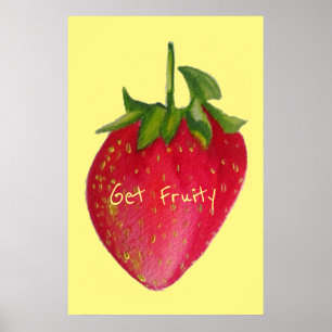 Skaffa Fruktig slogan Juicy Strawberry Frukt pop a Poster