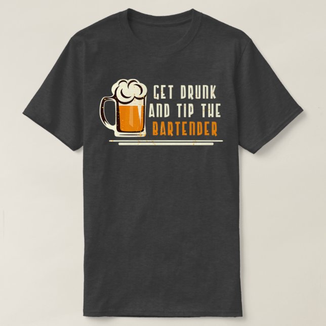 Skaffa tork och tippa bartender t shirt (Design framsida)