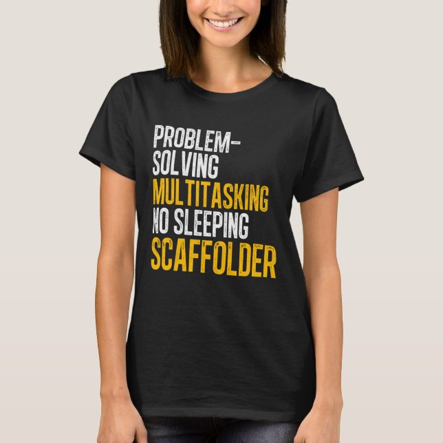 Skafmapp Solning Scaffold Builder Scaffoling T Shirt (Framsida)
