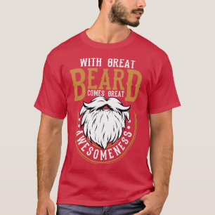 Skägg med Underbart skägg kommer med Underbara lar T Shirt