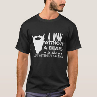 Skägghumor: En man utan ett skägg Tee Shirt