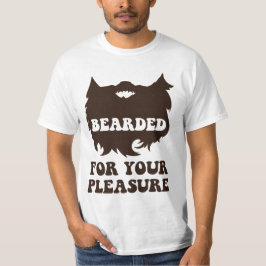 Skäggigt för ditt nöje tee shirt
