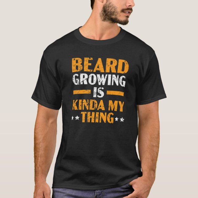 Skägodling är min typ min Sak Mustache Bearde T Shirt (Framsida)