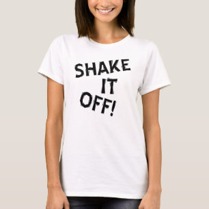 Skaka Av Det T-Shirt