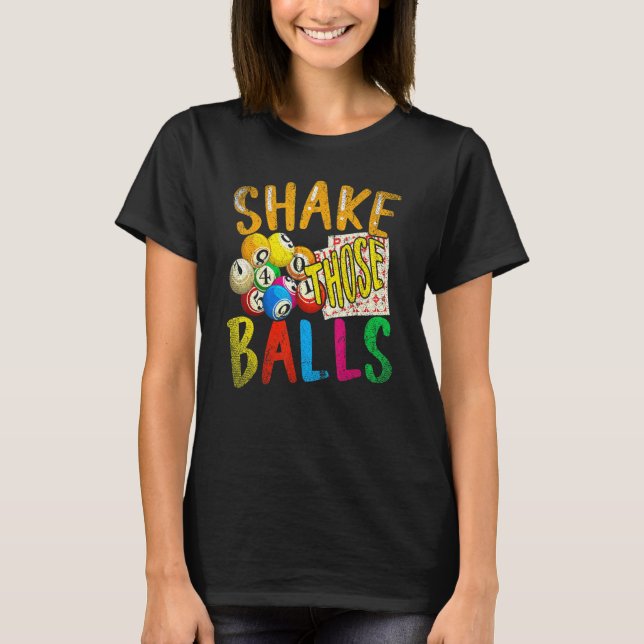 Skaka Bollar Bingo Player Lottery Bingo T Shirt (Framsida)