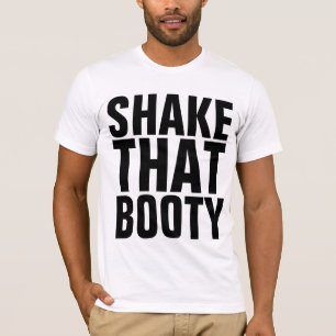 SKAKA BOOTYN DANCE HIP HOP T-Shirts